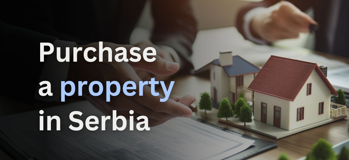 Purchase a Property in Serbia